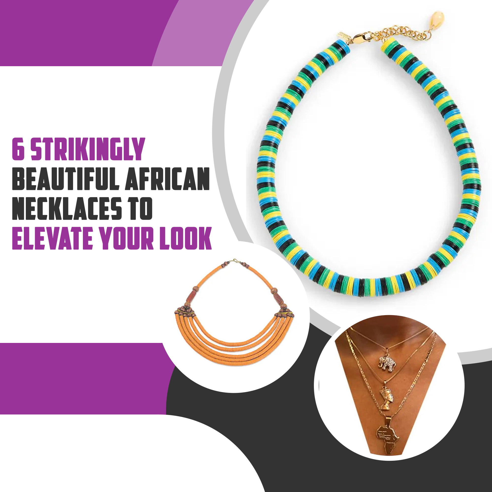 6 Strikingly Beautiful African Necklaces to Elevate Your Look